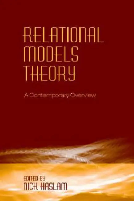 Relational Models Theory: A Contemporary Overview by Nick Haslam