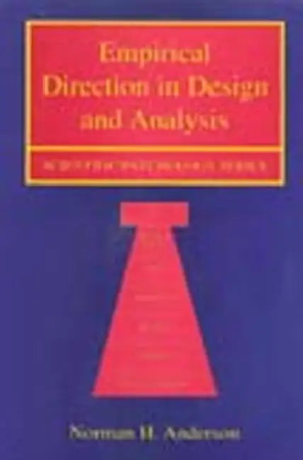 Empirical Direction in Design and Analysis by Norman H. Anderson