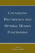 Counseling Psychology and Optimal Human Functioning by W. Bruce Walsh