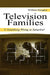 Television Families: Is Something Wrong in Suburbia? by William Douglas