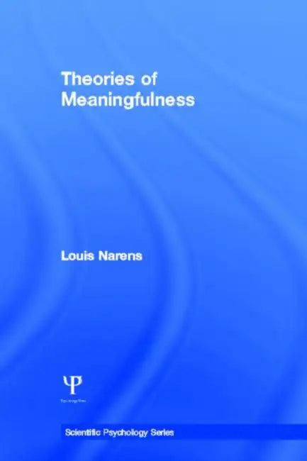 Theories of Meaningfulness by Louis Narens