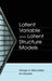 Latent Variable and Latent Structure Models by George A. Marcoulides, Irini Moustaki