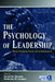 The Psychology of Leadership: New Perspectives and Research by David M. Messick