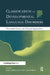 Classification of Developmental Language Disorders: Theoretical Issues and Clinical Implications by Ludo Verhoeven