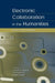Electronic Collaboration in the Humanities: Issues and Options by James A. Inman, Cheryl Reed, Peter Sands