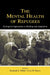 The Mental Health of Refugees: Ecological Approaches to Healing and Adaptation by Kenneth E. Miller, Lisa M. Rasco