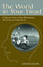 The World in Your Head: A Gestalt View of the Mechanism of Conscious Experience by Steven M. Lehar