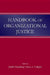 Handbook of Organizational Justice by Jerald Greenberg