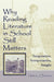 Why Reading Literature In School Still Matters: Imagination, Interpretation, Insight by Dennis J. Sumara