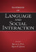 Handbook of Language and Social Interaction by Kristine L. Fitch