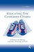 Educating the Consumer-citizen: A History of the Marriage of Schools, Advertising, and Media by Joel Spring