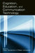 Cognition, Education, and Communication Technology by Peter Johansson