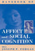 Handbook of Affect and Social Cognition by Joseph P. Forgas