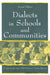 Dialects in Schools and Communities by Carolyn Temple Adger