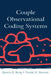 Couple Observational Coding Systems by Patricia K. Kerig