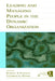 Leading and Managing People in the Dynamic Organization by Randall S. Peterson