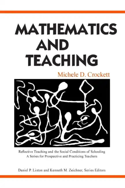 Mathematics and Teaching by Michele D. Crockett