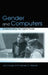 Gender and Computers: Understanding the Digital Divide by Joel Cooper