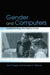 Gender and Computers: Understanding the Digital Divide by Joel Cooper, Kimberlee D. Weaver