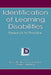 Identification of Learning Disabilities: Research to Practice by Renee Bradley