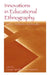 Innovations in Educational Ethnography: Theories, Methods, and Results by George Spindler, Lorie Hammond