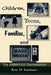 Children, Teens, Families, and Mass Media: The Millennial Generation by Rose M. Kundanis