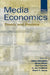 Media Economics: Theory and Practice by Alison Alexander