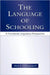 The Language of Schooling: A Functional Linguistics Perspective by Mary J. Schleppegrell