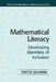 Mathematical Literacy: Developing Identities of Inclusion by Yvette Solomon