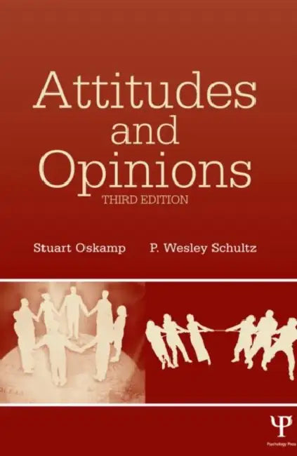 Attitudes and Opinions by Stuart Oskamp