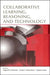 Collaborative Learning, Reasoning, and Technology by Angela M. O'Donnell