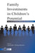 Family Investments in Children's Potential: Resources and Parenting Behaviors That Promote Success by Ariel Kalil