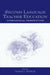 Second Language Teacher Education: International Perspectives by Diane J. Tedick