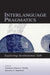 Interlanguage Pragmatics: Exploring Institutional Talk by Kathleen Bardovi-Harlig, Beverly S. Hartford
