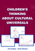 Children's Thinking About Cultural Universals by Jere Brophy, Janet Alleman