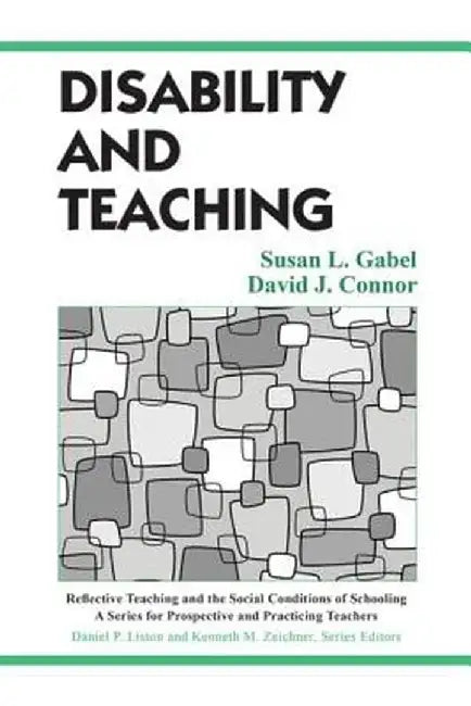 Disability and Teaching by Susan Gabel