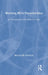 Working with Troubled Men: A Contemporary Practitioner's Guide by Glicken Morley D.
