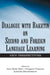 Dialogue with Bakhtin on Second and Foreign Language Learning: New Perspectives by Joan Kelly Hall, Gergana Vitanova, Ludmila A. Marchenkova