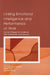 Linking Emotional Intelligence and Performance at Work: Current Research Evidence with Individuals and Groups by Vanessa Urch Druskat