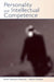 Personality and Intellectual Competence by Tomas Chamorro-Premuzic, Adrian Furnham