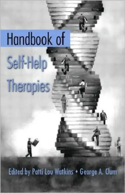 Handbook of Self-Help Therapies by Patti Lou Watkins, George A. Clum