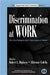 Discrimination at Work: The Psychological and Organizational Bases by Robert L. Dipboye