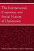 The Interpersonal, Cognitive, and Social Nature of Depression by Thomas E. Joiner