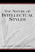 The Nature of Intellectual Styles by Li-Fang Zhang