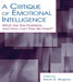 A Critique of Emotional Intelligence: What Are the Problems and How Can They Be Fixed? by Kevin R. Murphy