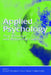 Applied Psychology: New Frontiers and Rewarding Careers by Stewart I. Donaldson