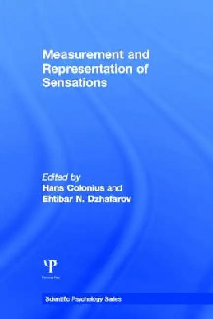 Measurement and Representation of Sensations by Hans Colonius