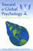 Toward a Global Psychology: Theory, Research, Intervention, and Pedagogy by Michael J. Stevens