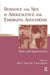 Romance and Sex in Adolescence and Emerging Adulthood: Risks and Opportunities by Ann C. Crouter