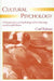 Cultural Psychology: A Perspective on Psychological Functioning and Social Reform by Carl Ratner